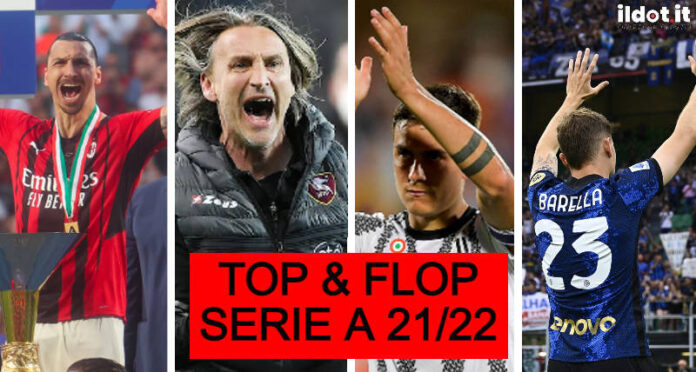 Serie A - Top & Flop del campionato 2021 2022