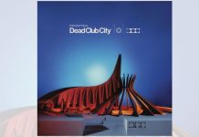E’ fuori “Dead Club City Deluxe” dei Nothing but Thieves