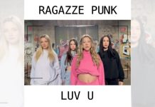 Ragazze Punk: “Luv U” è il nuovo singolo