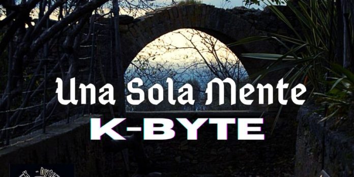 In tutti i digital store “Una Sola Mente”, il nuovo LP dei K-Byte