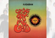 Kasabian: da venerdì il nuovo singolo “Coming Back To Me Good”
