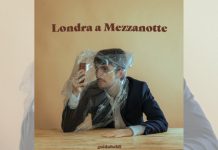 Fuori “Londra a mezzanotte”, il nuovo singolo del cantautore romano Guidobaldi Fuori Londra a mezzanotte, il nuovo singolo del cantautore romano Guidobaldi
