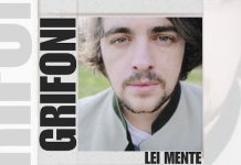 Musica: Grifoni presenta il singolo “Lei mente”