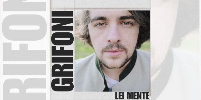 Musica Grifoni presenta il singolo Lei mente