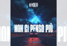 Musica: fuori ora “Non ci penso più”, il nuovo singolo di Kyber