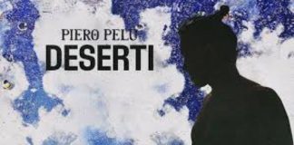“Deserti”, il nuovo album di Piero Pelù esce il 7 giugno