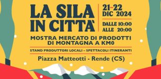 “La Sila in città”, il 21 e 22 dicembre in Piazza Matteotti a Rende (CS)