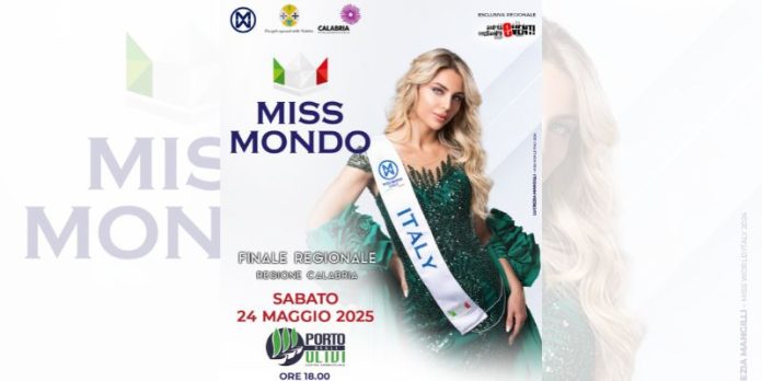 Tutto pronto a Gioia Tauro per la finale di Miss Mondo Calabria 2025