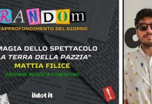 A ‘Random’ il regista Mattia Filice e la sua “La terra della pazzia” A Random il regista Mattia Filice alla sua seconda opera teatrale la terra della pazzia