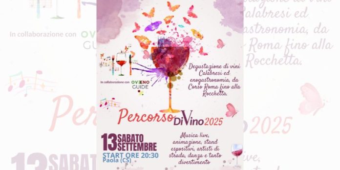 Tutto pronto per Percorso DiVino 2025, sabato 13 settembre a Paola (CS)