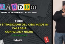 A ‘Random’ il tour di Wlady Nigro alla scoperta del cibo e delle tradizioni calabresi A 'Random' il tour di Wlady Nigro alla scoperta del cibo e delle tradizioni calabresi