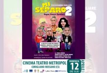 Al Metropol di Corigliano Rossano in scena “Mi Separo 2”