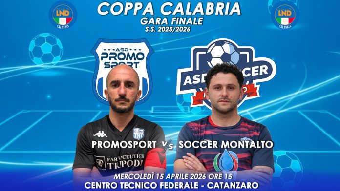 Coppa Calabria, al “Centro Tecnico Federale” la finale tra Promosport e Soccer Montalto