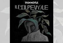 Talknoise esce Il colpevole, il nuovo mini album tra jazz e spoken word