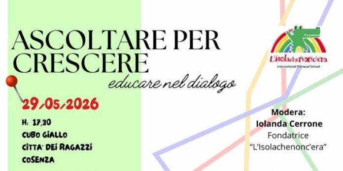 “Ascoltare per crescere” educare nel dialogo. Il 29 maggio incontro a Cosenza alla Città dei Ragazzi